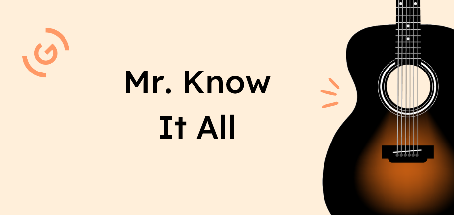 Mr. Know It All